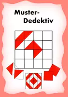 Vorschau - Spiele - Muster Dedektive - Formen werden zu Mustern - Deckblatt