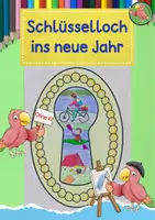 Vorschau - Mal- und Bastelvorlagen - Kunst Neujahr, Schlüsselloch ins neue Jahr, Grundschule - Deckblatt