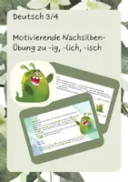 Vorschau - Arbeitsblätter - Deutsch - Lustige Übung zu den Nachsilben -ig, -lich, -isch (AB und Tafelbild) Kl. 3/4 - Deckblatt