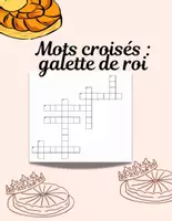 Aperçu - Jeux - Mots croisés : galette de rois - Page de couverture