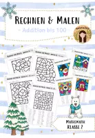 Vorschau - Arbeitsblätter - Rechnen und Malen: Rechenmalblatt Addition 100 (mit und ohne Zehnerüberschreitung) Klasse 2 / Winter - Deckblatt