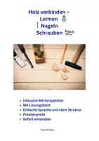 Vorschau - Arbeitsblätter - Holz verbinden – So geht’s! DaZ-Schüler / schwache Schüler *praxiserprobt* mit LÖSUNGEN - Seite 1