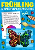 Vorschau - Arbeitsblätter - Schmetterlinge im Frühling - 3D Kunstprojekt zum Thema Warme & Kalte Farben - Deckblatt