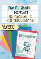 Vorschau - Poster - Deckblatt Informatik Schnellhefter | PixiBots Design | Klasse 5 und 6 | 2 Versionen (Farbe & SW) - Deckblatt
