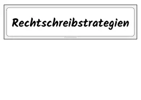 Vorschau - Fördermaterial/Inklusion - Rechtschreibstrategien - Merkplakate für den Klassenraum - Seite 1