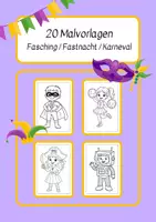 Vorschau - Mal- und Bastelvorlagen - 20 Malvorlagen Fasching / Karneval / Fastnacht - Deckblatt