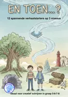 Voorbeeld - En toen...? (creatief schrijven groep 5-6-7-8) - Voorblad