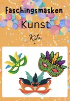 Vorschau - Mal- und Bastelvorlagen - Faschingsmasken Kunst Kita - Deckblatt