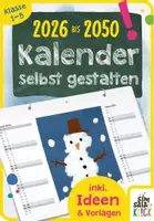 Vorschau - Stundenentwürfe - Kalender basteln & selbst gestalten | 2026 bis 2050 | inkl. Gestaltungsideen f.d. Grundschule | Vorlagen zum selber Ausdrucken (A4 quer) - Deckblatt