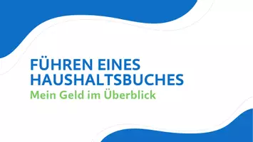 Vorschau - Arbeitsblätter - Führen eines Haushaltsbuches - Komplette Unterrichtsstunde - Seite 1