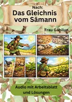 Vorschau - Arbeitsblätter - Nach dem Gleichnis vom Sämann (nach Matthäus 13,1-23) Audio mit Aufgaben und Lösungen - Deckblatt