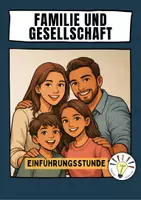 Vorschau - Stundenentwürfe - Familie und Gesellschaft (Materialpaket) - Seite 1