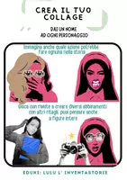 anteprima - Esercizi - INVENTARE PERSONAGGI CON IL COLLAGE PER LE TUE STORIE - Pagina 3