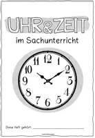Vorschau - Unterrichtsreihen - Die Uhr im Sachunterricht -Heft umfasst komplette Einheit- - Seite 1