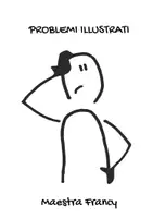 anteprima - Materiale di supporto/inclusione - PROBLEMI ILLUSTRATI (classe 3/4 elementare) - Pagina di copertina
