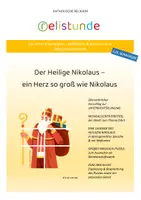 Vorschau - Stundenentwürfe - Der Heilige Nikolaus - ein Herz so groß wie Nikolaus - katholische Religion (1./2. Schulstufe) - Deckblatt