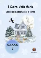 anteprima - Esercizi - I Giorni della Merla - Esercizi matematici classe 3 - Pagina di copertina