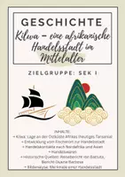 Vorschau - Arbeitsblätter - Kilwa – eine afrikanische Handelsstadt im Mittelalter (Swahili-Küste) - Deckblatt