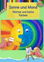 Vorschau - Mal- und Bastelvorlagen - Kunst Farbenlehre, Warme und kalte Farben, Grundschule - Deckblatt