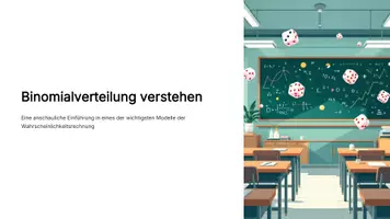 Vorschau - Präsentationen/Tafelbilder - Binomialverteilung verstehen – Präsentation Mathematik Sek II - Deckblatt