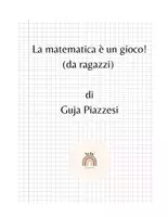 anteprima - Materiale di supporto/inclusione - LA MATEMATICA E' UN GIOCO (da ragazzi)- LAGU' EDUCATRICE - Pagina 1