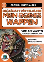 Vorschau - Mal- und Bastelvorlagen - Leben im Mittelalter - Mein eigenes Wappen - Deckblatt