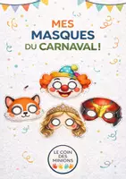 Aperçu - Apprentissages en autonomie - mes masques du carnaval - Page de couverture