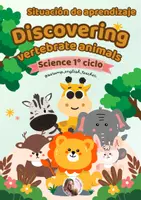 Vista previa - Unidades / Secuencias / Situaciones de Aprendizaje - SITUACIÓN DE APRENDIZAJE "DISCOVERING VERTEBRATE ANIMALS" LEARNING SITUATION - página 1
