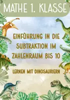 Vorschau - Arbeitsblätter - Subtraktion für die 1.Klasse - Mathe - Lernen mit Dinos - Deckblatt