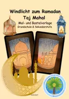 Vorschau - Arbeitsblätter - 🌙Windlicht Taj Mahal | Windlicht Ramadan | Ramadan Windlicht | Taj Mahal zum Malen und Basteln | Taj Mahal Dekoration | Windlicht zum Malen und Basteln | Oriental Dekoration | Sekundarstufe | Grundschule - Deckblatt