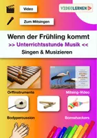 Vorschau - Stundenentwürfe - Musik Frühlingslied Wenn der Frühling kommt Unterrichtsstunde Singen und Musizieren • sofort einsetzbar Klasse 2-4 - Deckblatt