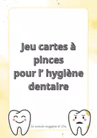 Aperçu - Jeux - Cartes à pince – Thème hygiène dentaire - Page 1