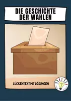 Vorschau - Arbeitsblätter - Die Geschichte der Wahlen (Lückentext mit Lösungen) - Deckblatt