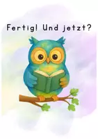 Vorschau - Poster - Ich bin fertig! Was jetzt? - Seite 1