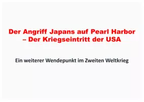 Vorschau - Arbeitsblätter - Der Angriff Japans auf Pearl Harbor - Kriegseintritt der USA - Zweiter Weltkrieg - Seite 1