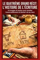 Aperçu - Cartes / Images - Le Quatrième Grand Récit : L'Histoire de l'Écriture – Matériel Visuel (Montessori) - Page de couverture