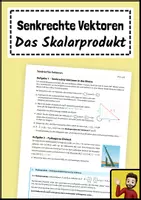 Vorschau - Arbeitsblätter - Senkrechte Vektoren – Der Weg zum Skalarprodukt - Deckblatt