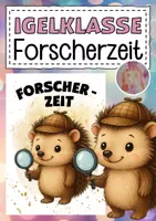 Vorschau - Bildkarten - Igelklasse Forscherzeit - Deckblatt