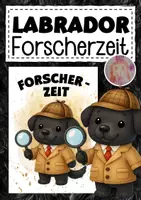 Vorschau - Bildkarten - Labradorklasse Forscherzeit - Deckblatt