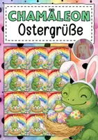 Vorschau - Mal- und Bastelvorlagen - Feriengrüße zu Ostern für die Chamäleonklasse - Deckblatt