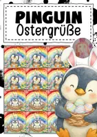Vorschau - Mal- und Bastelvorlagen - Feriengrüße zu Ostern für die Pinguinklasse - Deckblatt