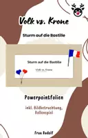 Vorschau - Stundenentwürfe - PPT & Stundenentwurf: Sturm auf die Bastille inkl Lösungen Teil 3 - Volk vs Krone - Geschichte - Deckblatt