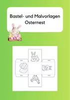 Vorschau - Mal- und Bastelvorlagen - 2 Bastel- und Malvorlagen Osternest - Deckblatt