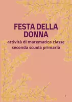 anteprima - Esercizi - _Giornata internazionale della donna attività matematica classe seconda scuola primaria - Pagina di copertina