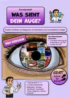 Vorschau - Stundenentwürfe - Kunstprojekt „Was sieht dein Auge?“ – PDF-Anleitung inkl. Augen-Vorlage - Deckblatt