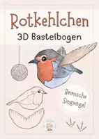 Vorschau - Mal- und Bastelvorlagen - Rotkehlchen - 3D Bastelbogen Heimische Vögel - Deckblatt