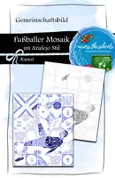 Vorschau - Mal- und Bastelvorlagen - Fußballer Mosaik im Azulejo Stil: Gemeinschaftsbild - Deckblatt