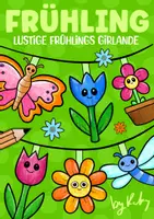 Vorschau - Arbeitsblätter - Lustige Kooperative Frühlingsgirlande zum Ausmalen & Basteln - Kunst im Frühling - Deckblatt