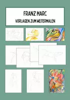 Vorschau - Mal- und Bastelvorlagen - Franz Marc: Vorlagen zum Weitermalen - Deckblatt