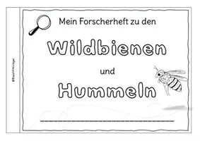 Vorschau - Arbeitsblätter - Forscherheft Wildbienen und Hummeln Klasse 3 und 4 - Seite 1